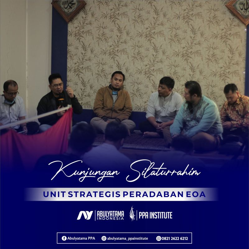 Kunjungan Silaturrahim Unit Strategis Peradaban EOA