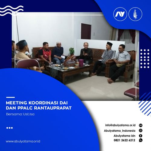 Meeting Koordinasi Pengurus DAI dan PPALC Rantauprapat Bersama Ustadz Isa