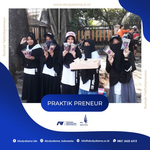 Program Entrepreneurship Rumah Tahfidzpreneur Yayasan Abulyatama Indonesia - PPA Institute